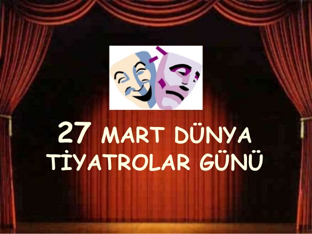 Dünya Tiyatrolar Günü