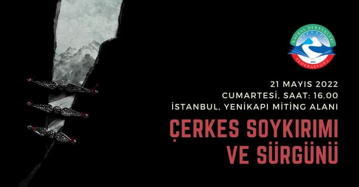 21 Mayıs Çerkes Soykırım Günü!