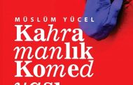 Veysel Çolak: Kahramanlık Komedyası*
