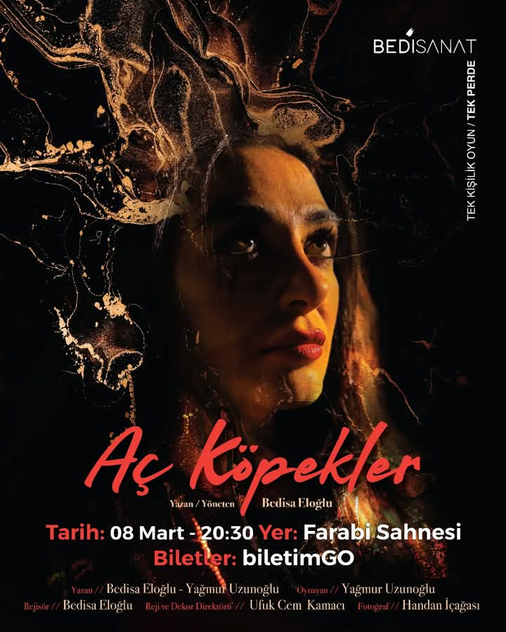 AÇ KÖPEKLER 8 MART'TA ANKARA'DA SEYIRCISIYLE BULUŞUYOR