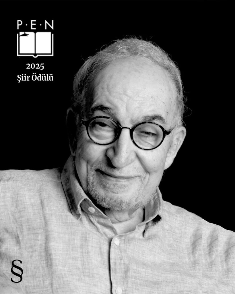 PEN Yazarlar Derneği’nin Şiir Ödülü bu yıl Şair Hilmi Yavuz’a verildi.