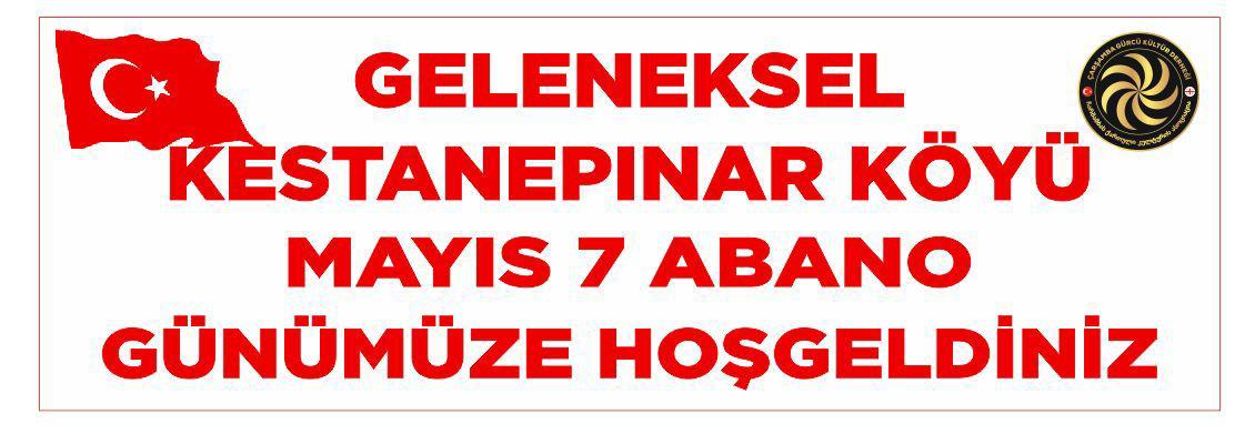 KESTANEPİNAR KÖY'U GELENEKSEL YEDİ MAYIS ABANO GÜNÜ