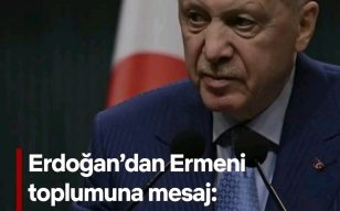 Cumhurbaşkanı Erdoğan'dan Ermeni Toplumuna Nesaj